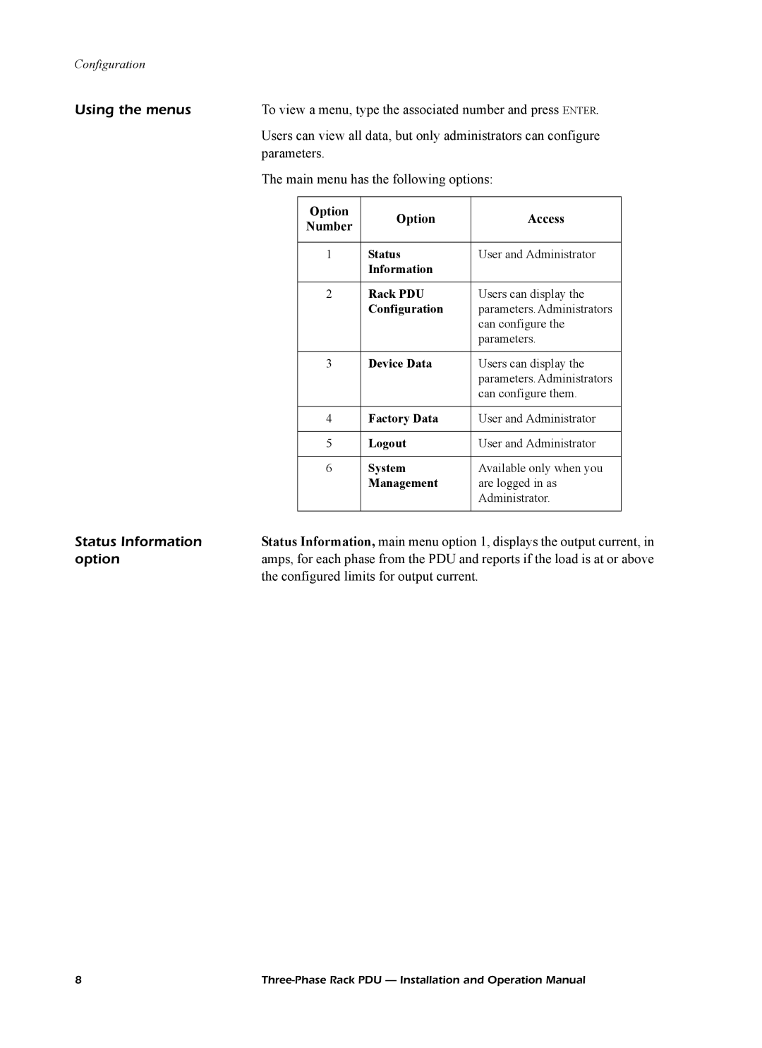 American Power Conversion AP7608, AP7602, AP7601 operation manual Status Information 