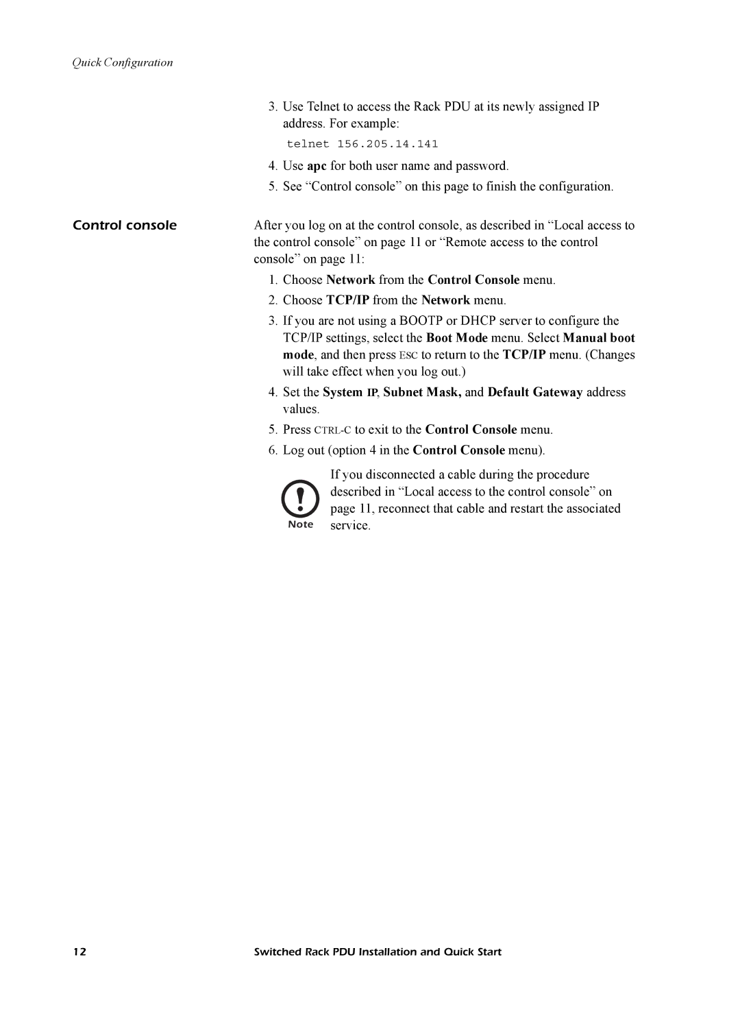 American Power Conversion AP7902 AP7911 quick start Choose Network from the Control Console menu 