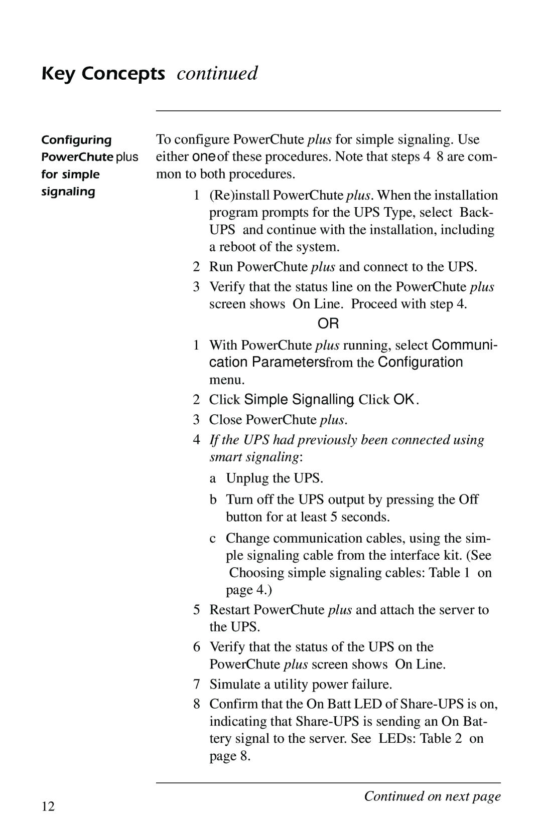 American Power Conversion AP9207 manual If the UPS had previously been connected using, Smart signaling 