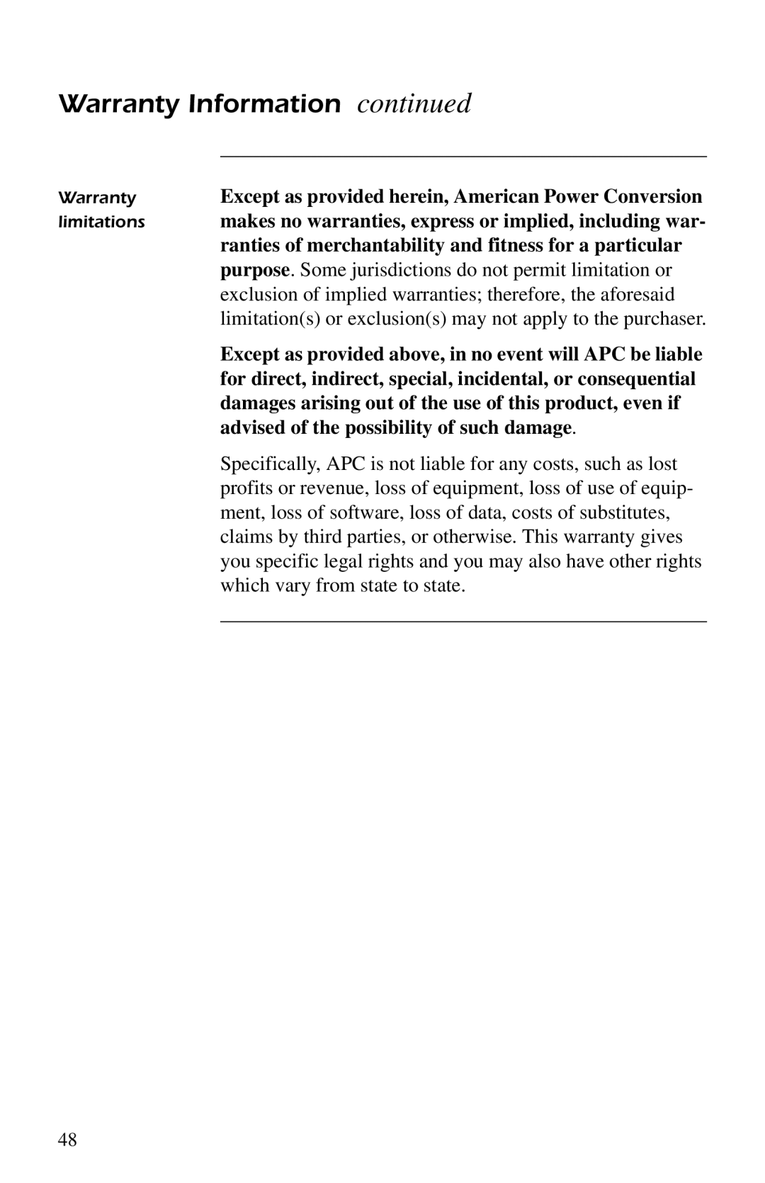 American Power Conversion AP9207 Purpose. Some jurisdictions do not permit limitation or, Which vary from state to state 