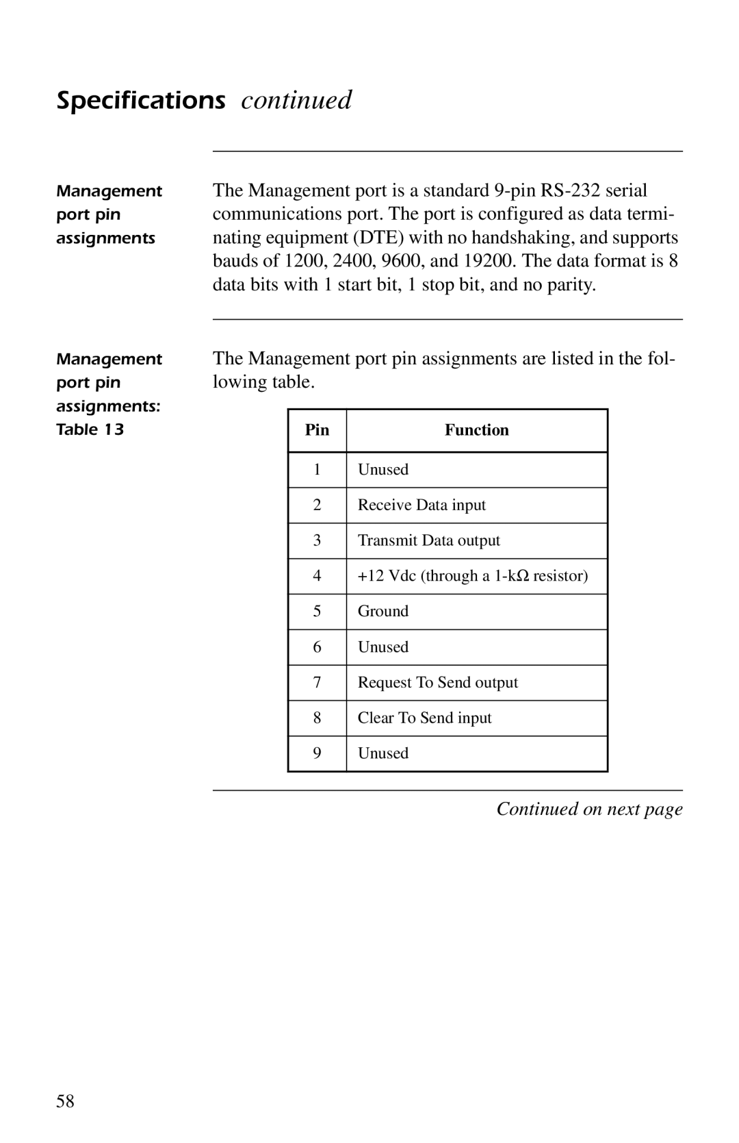 American Power Conversion AP9207 manual Management port is a standard 9-pin RS-232 serial, Lowing table 