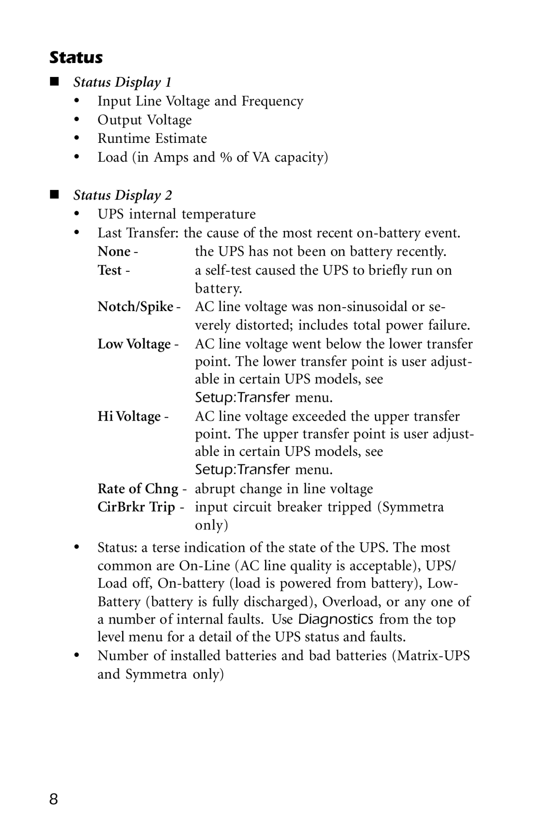 American Power Conversion AP9215 user manual Status Display 