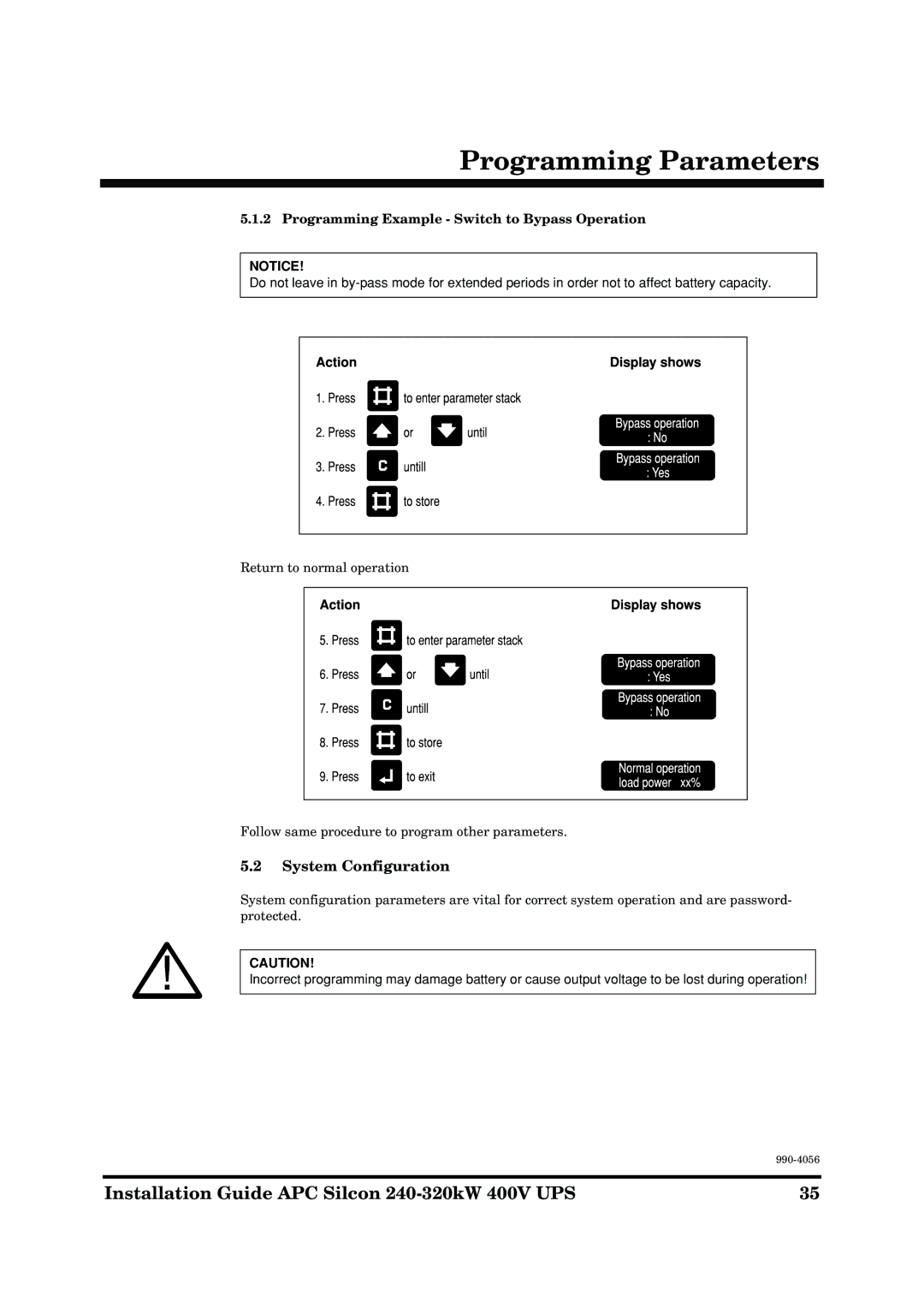 American Power Conversion AP9604S manual System Configuration, Programming Example Switch to Bypass Operation 