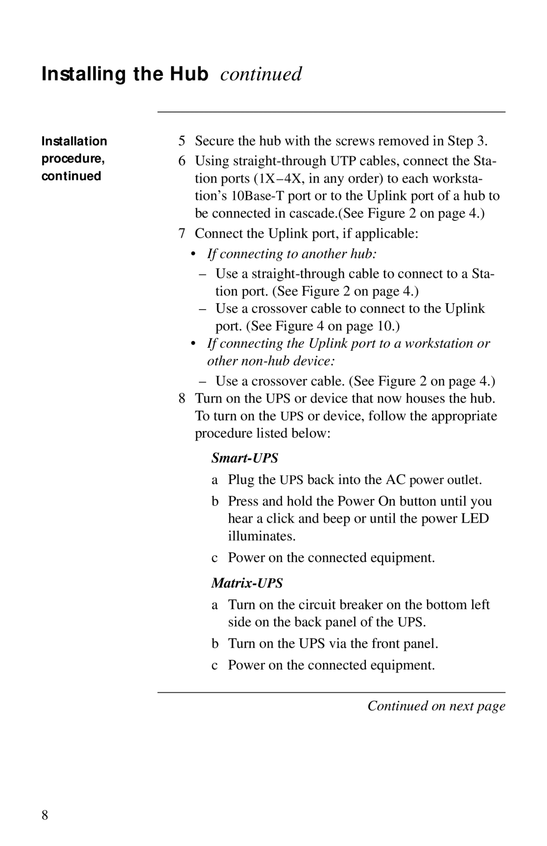 American Power Conversion AP9615 manual If connecting to another hub, If connecting the Uplink port to a workstation or 