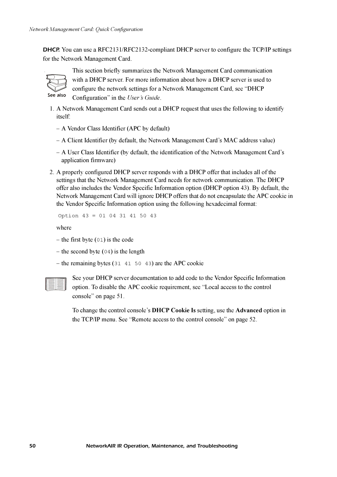 American Power Conversion Central Air Conditioning System manual Option 43 = 01 04 31 41 50 