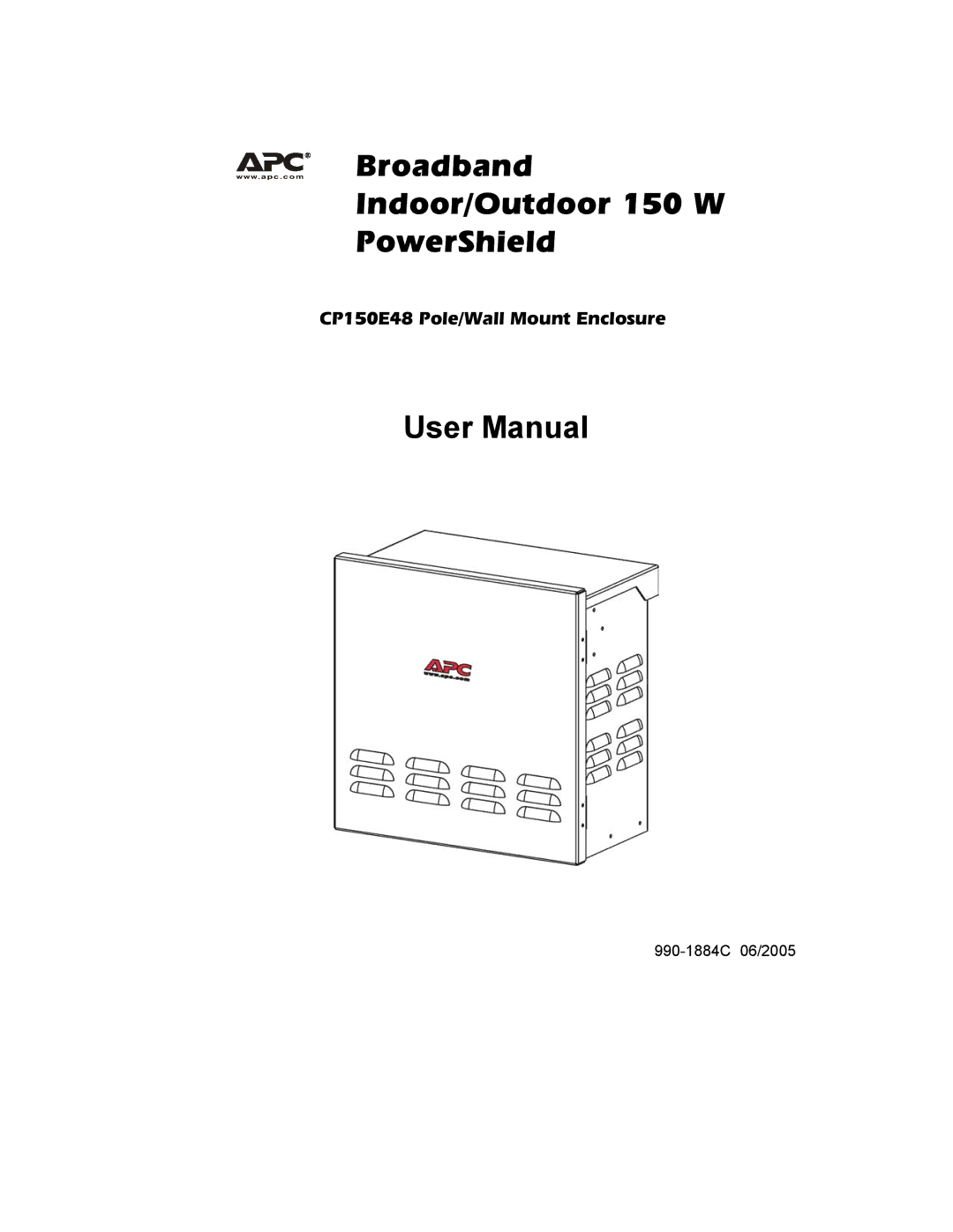 American Power Conversion CP150E48 user manual Broadband Indoor/Outdoor 150 W PowerShield 