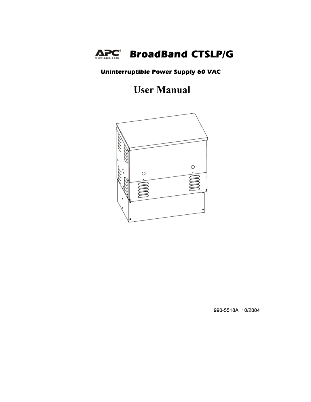 American Power Conversion user manual BroadBand CTSLP/G 