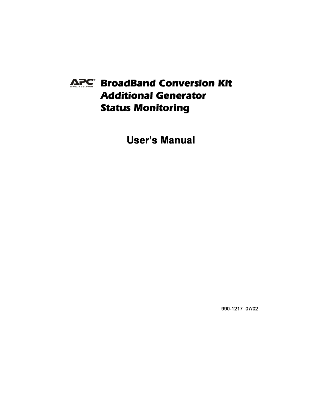 American Power Conversion user manual 990-121707/02, BroadBand Conversion Kit Additional Generator, Status Monitoring 