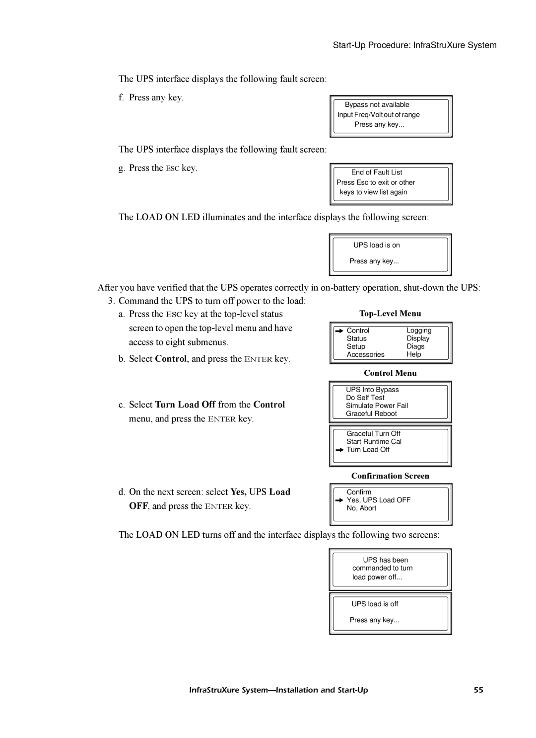 American Power Conversion InfraStruXureTM System manual UPS load is on Press any key 