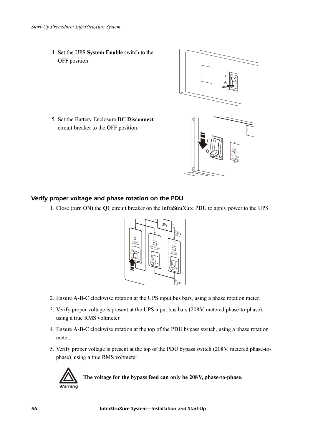 American Power Conversion InfraStruXureTM System manual Verify proper voltage and phase rotation on the PDU 