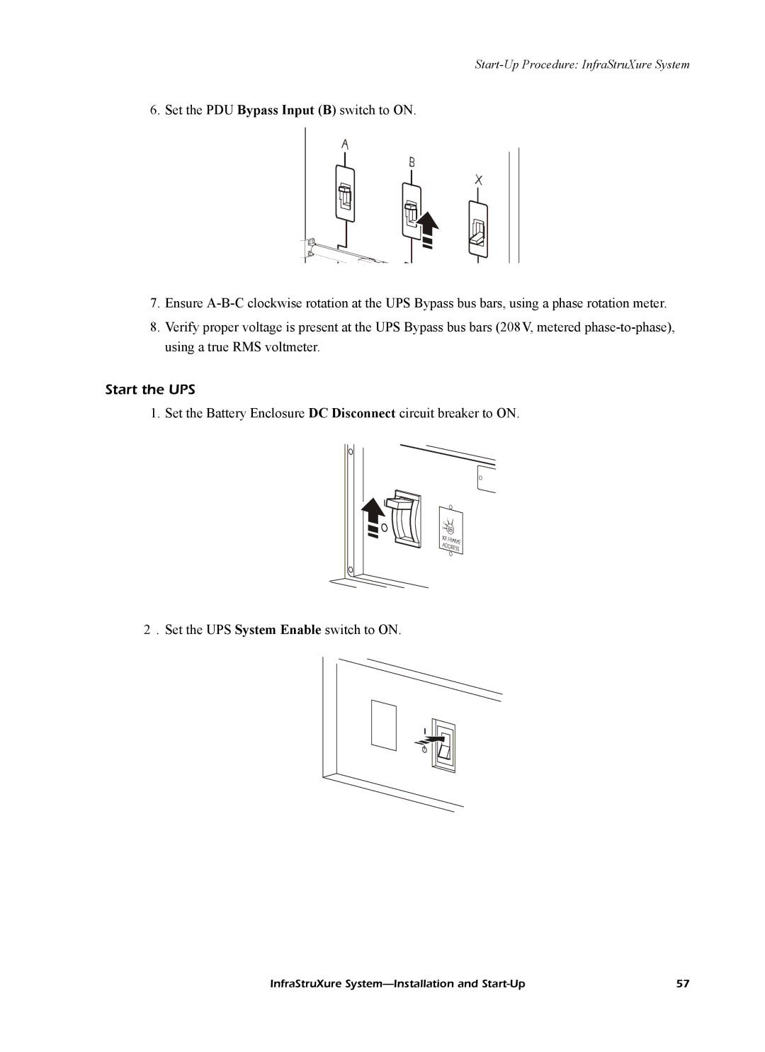 American Power Conversion InfraStruXureTM System manual Start the UPS 