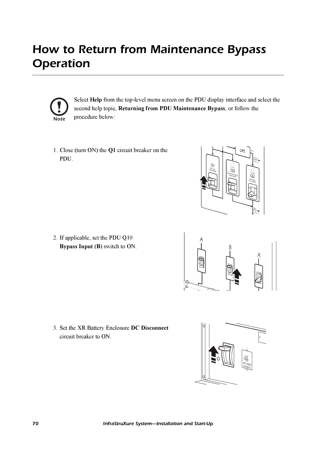 American Power Conversion InfraStruXureTM System manual How to Return from Maintenance Bypass Operation 