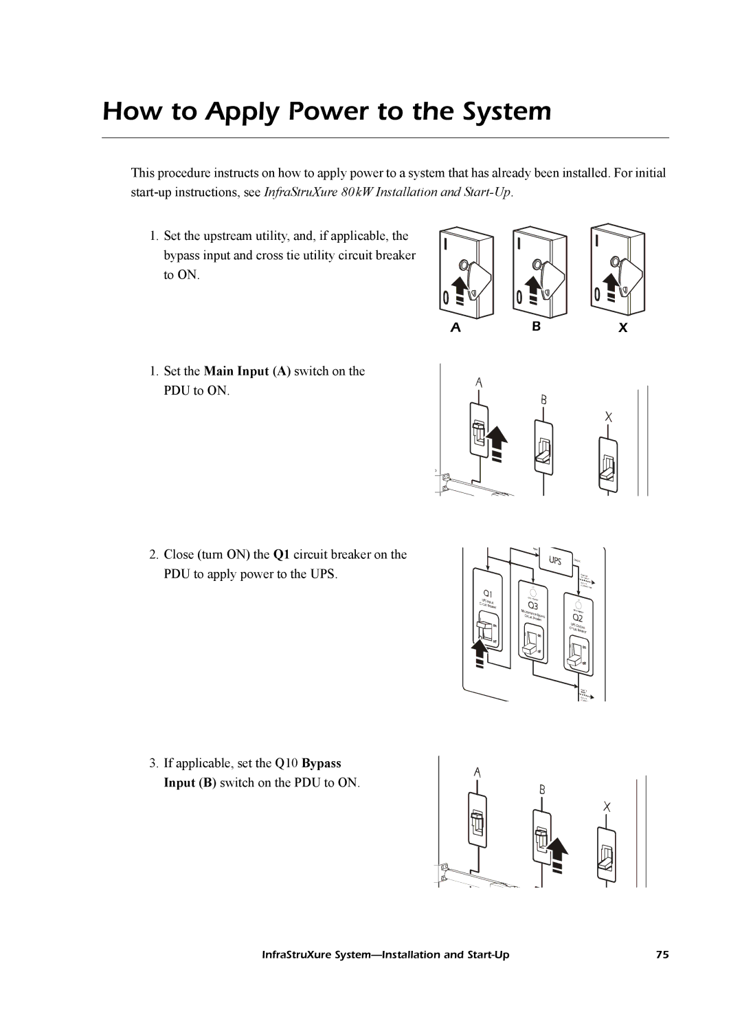 American Power Conversion InfraStruXureTM System manual How to Apply Power to the System 