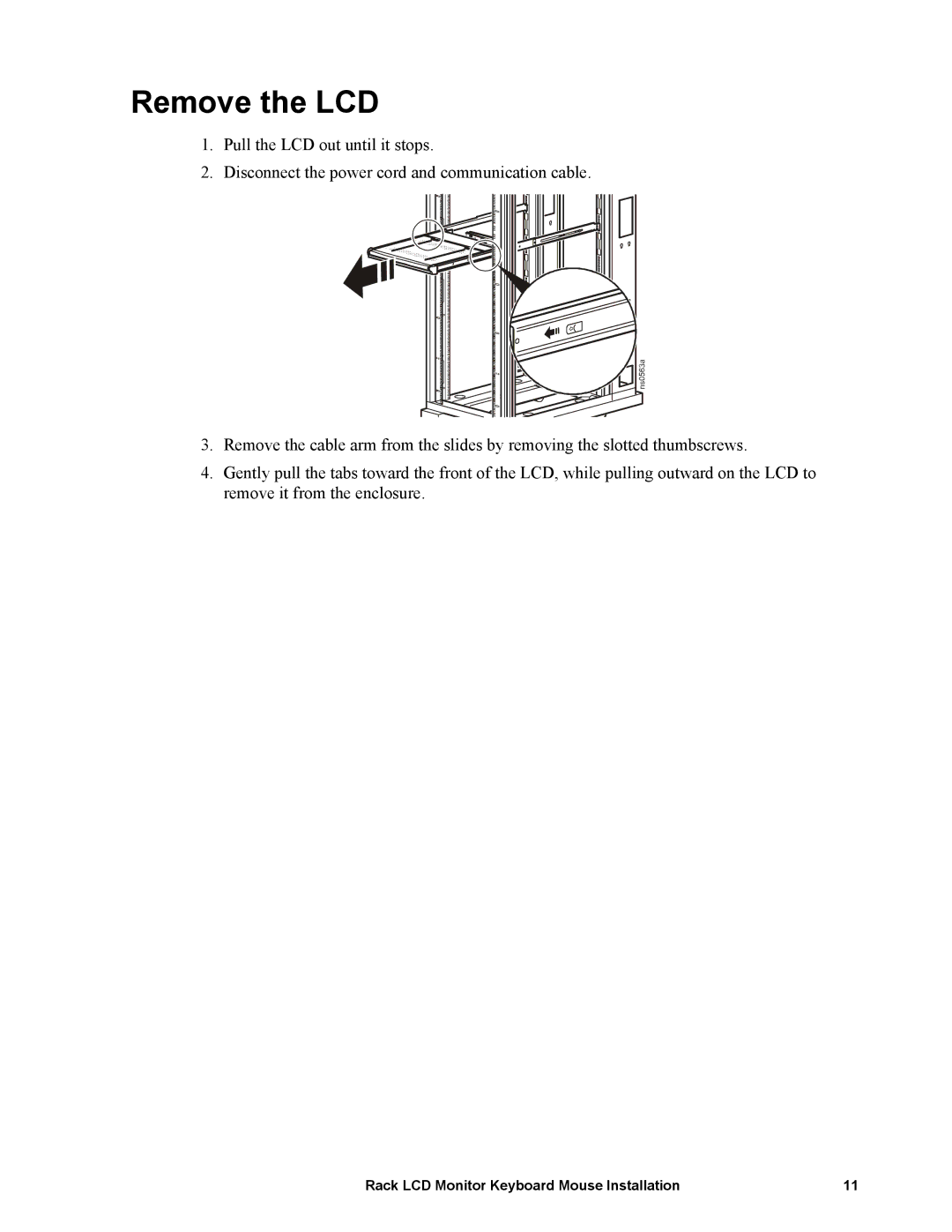 American Power Conversion LCD Monitor Keyboard Mouse specifications Remove the LCD 