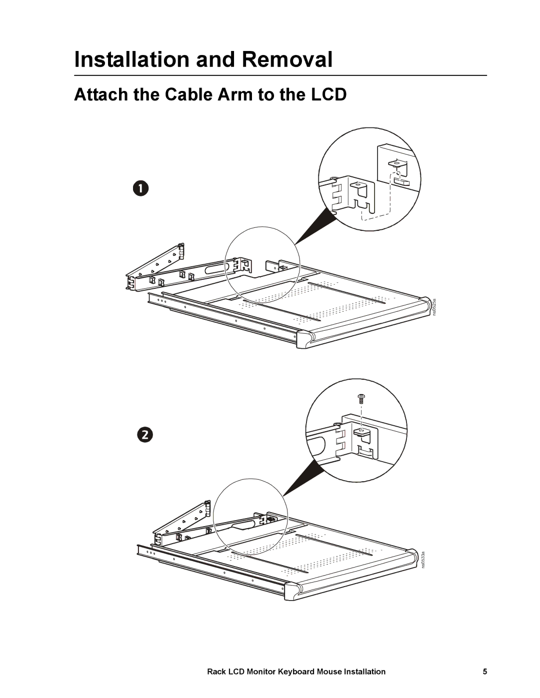 American Power Conversion LCD Monitor Keyboard Mouse Installation and Removal, Attach the Cable Arm to the LCD 