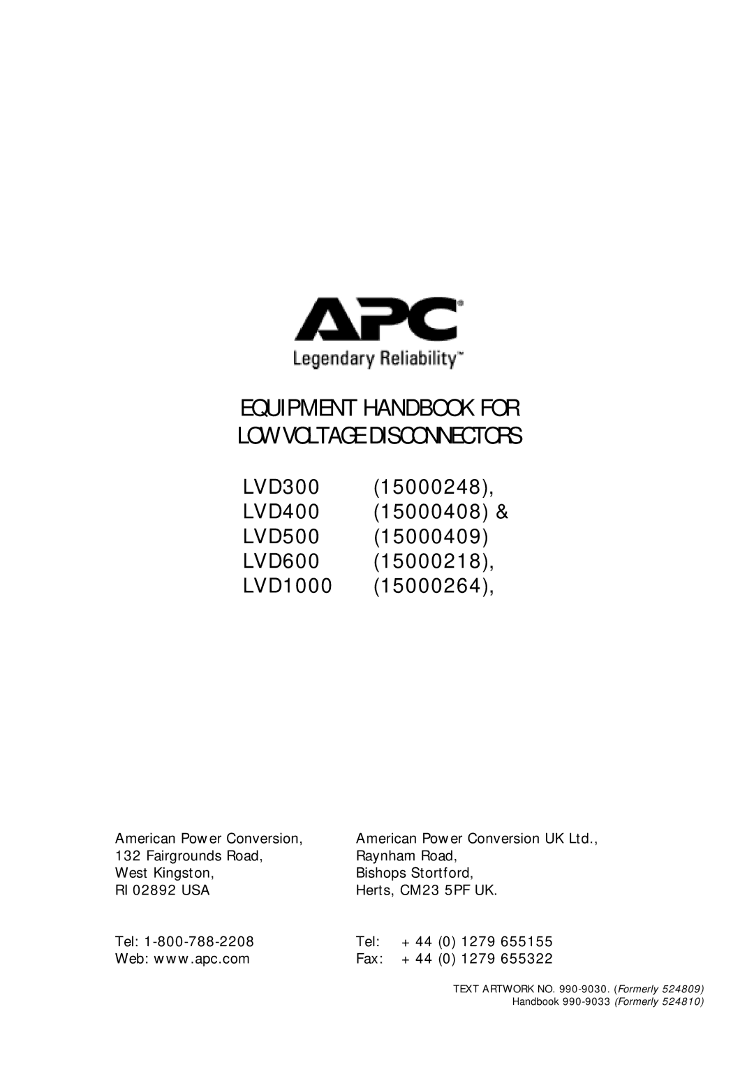 American Power Conversion LVD300, LVD400, LVD500, LVD600, LVD1000 manual Equipment Handbook for LOW Voltage Disconnectors 