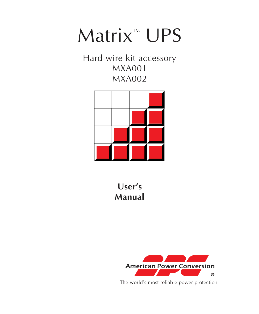 American Power Conversion MXA001, MXA002 user manual MatrixTM UPS 