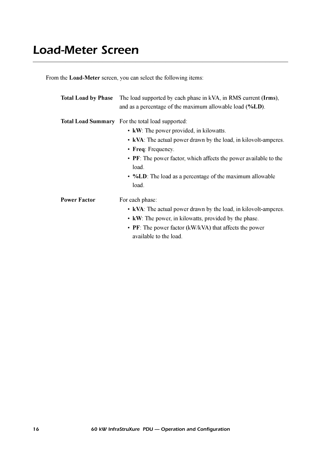 American Power Conversion PD60G6FK1, PD60F6FK1, PD60L6FK1, PDRPPNX10 manual Load-Meter Screen, Power Factor 