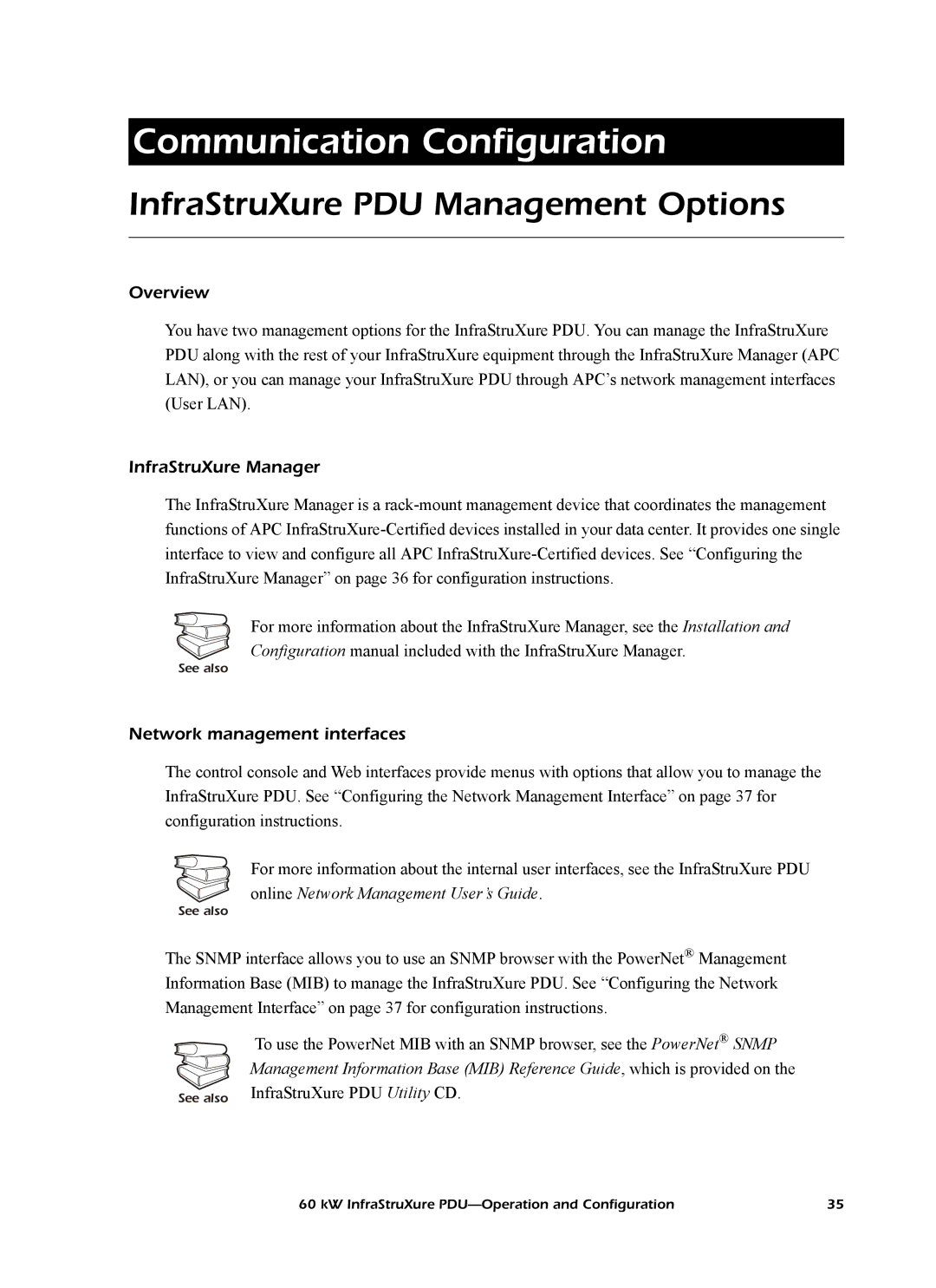 American Power Conversion PDRPPNX10, PD60G6FK1, PD60F6FK1 Communication Configuration, InfraStruXure PDU Management Options 