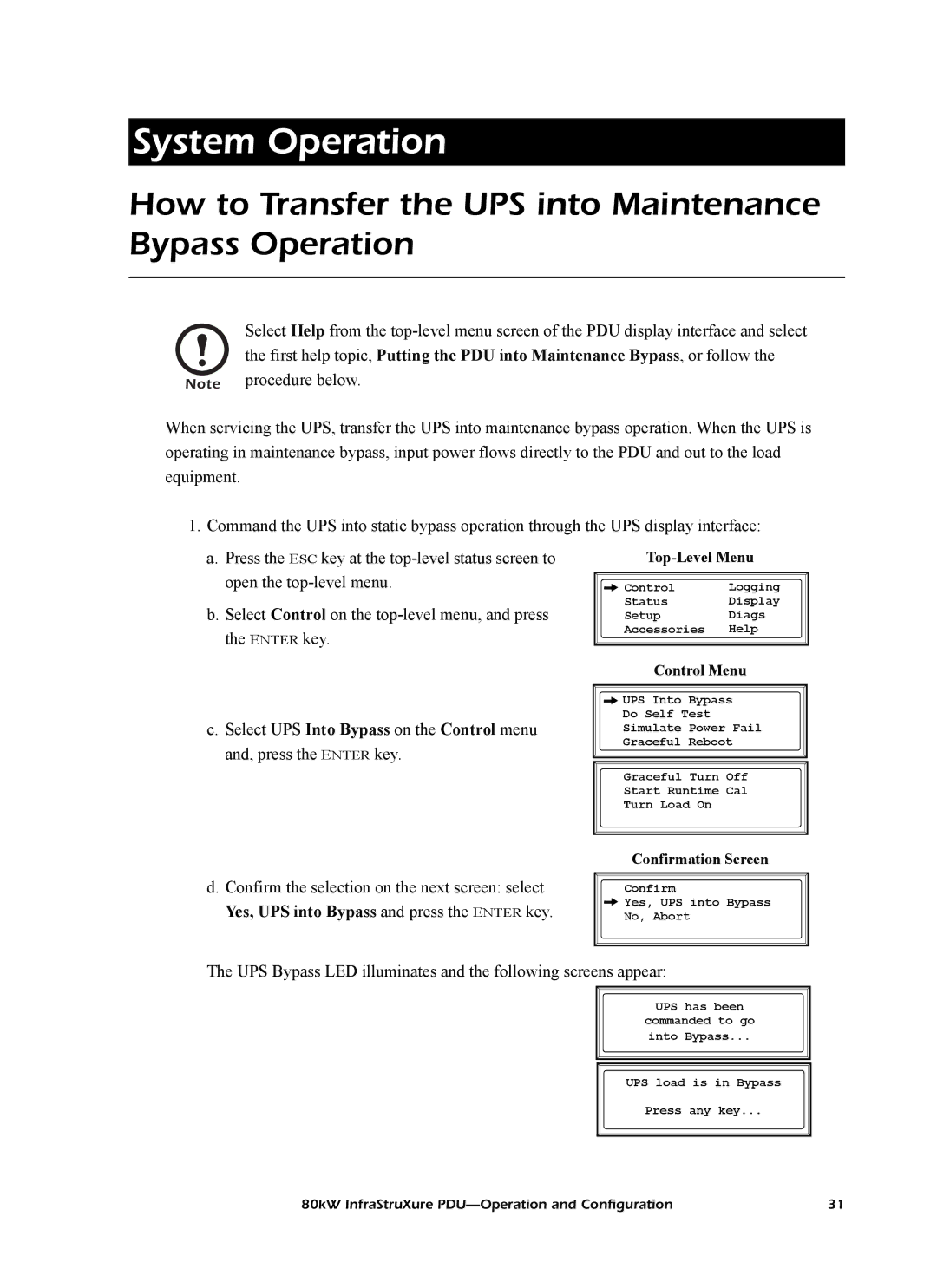 American Power Conversion PD80KG6FK1-M manual System Operation, How to Transfer the UPS into Maintenance Bypass Operation 