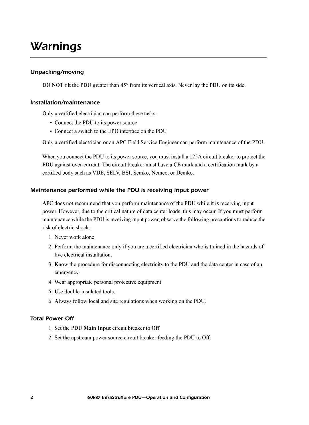 American Power Conversion PDRPPH1000, PD60H5HK1 manual Unpacking/moving, Installation/maintenance, Total Power Off 