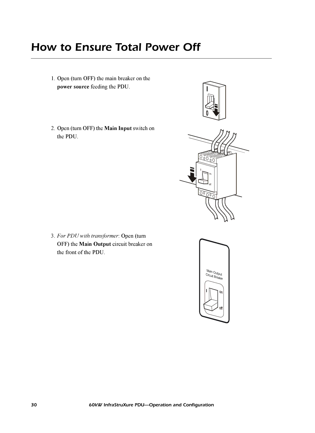 American Power Conversion PDRPPH1000, PD60H5HK1 manual How to Ensure Total Power Off, For PDU with transformer Open turn 