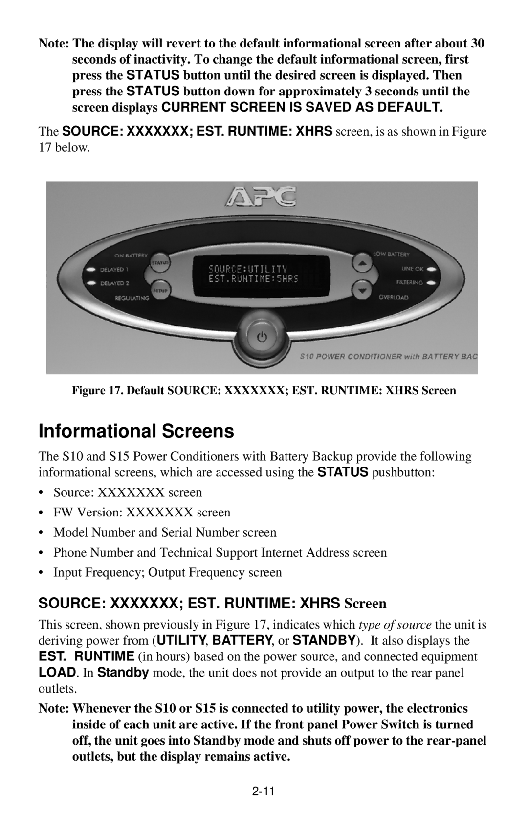 American Power Conversion S15BLK owner manual Informational Screens, Source Xxxxxxx EST. Runtime Xhrs Screen 