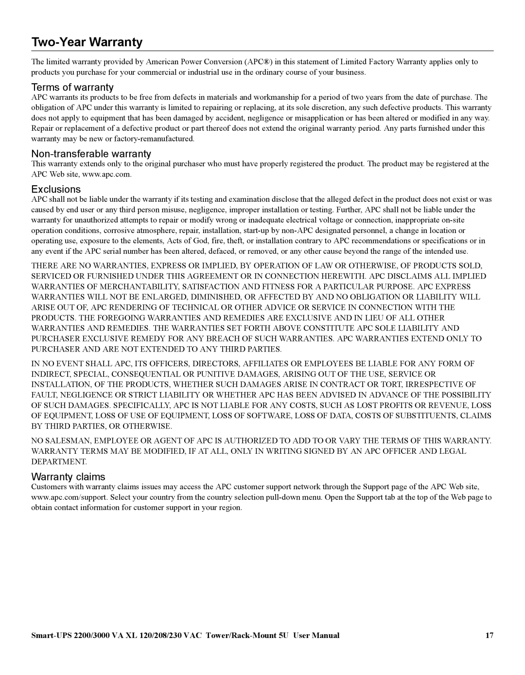 American Power Conversion 208 VAC, SUA3000XL NETPKG, 230 Vac, 2200 VA XL, 3000 VA XL Two-Year Warranty, Terms of warranty 
