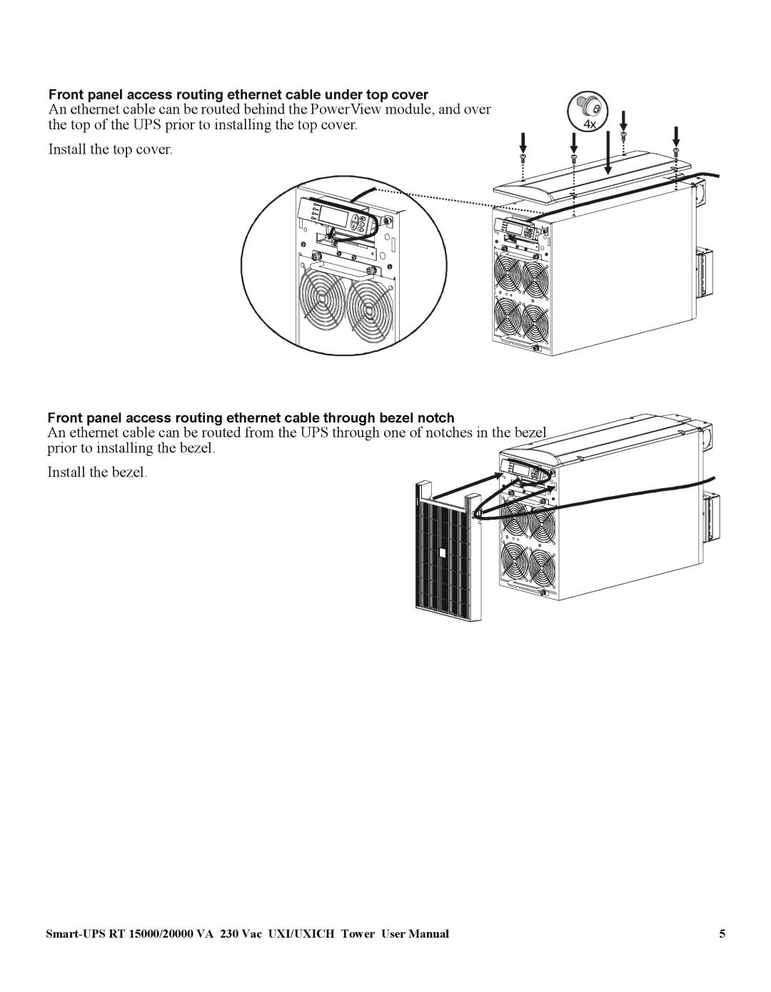 American Power Conversion 20000 VA, SURT15000 user manual Front panel access routing ethernet cable under top cover 