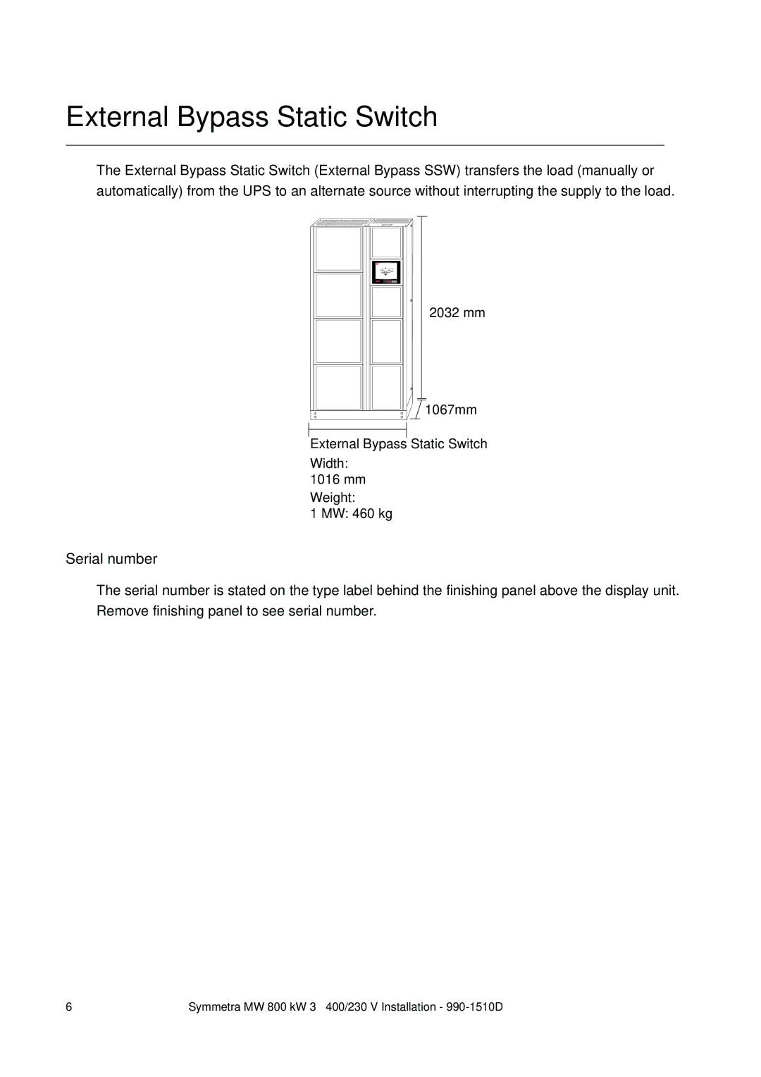 American Power Conversion SYMF800KH manual External Bypass Static Switch, Serial number 