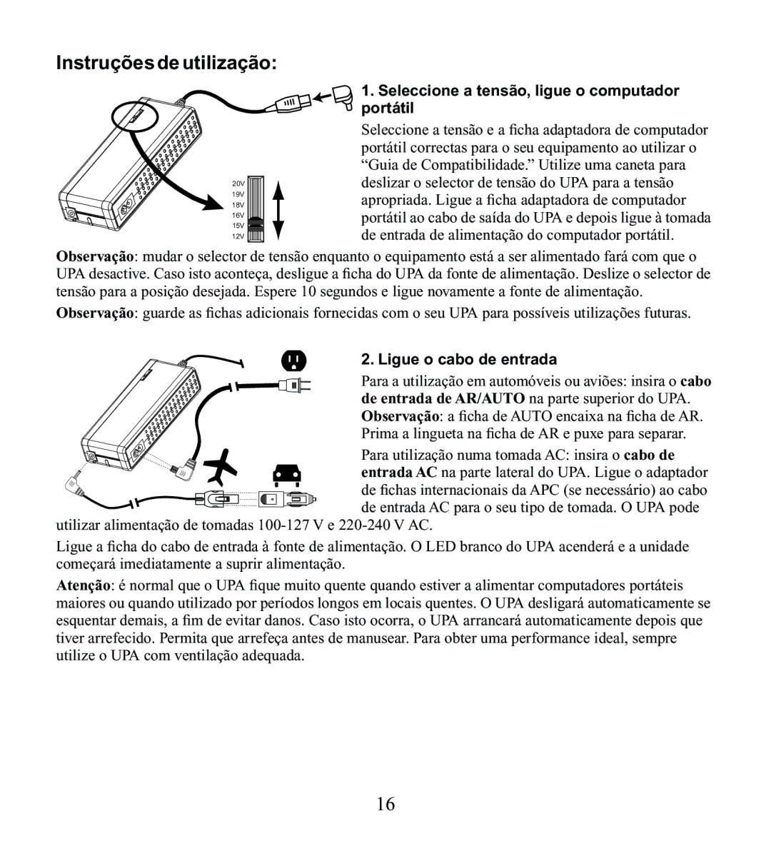 American Power Conversion UPA9 Instruções de utilização, Seleccione a tensão, ligue o computador portátil 