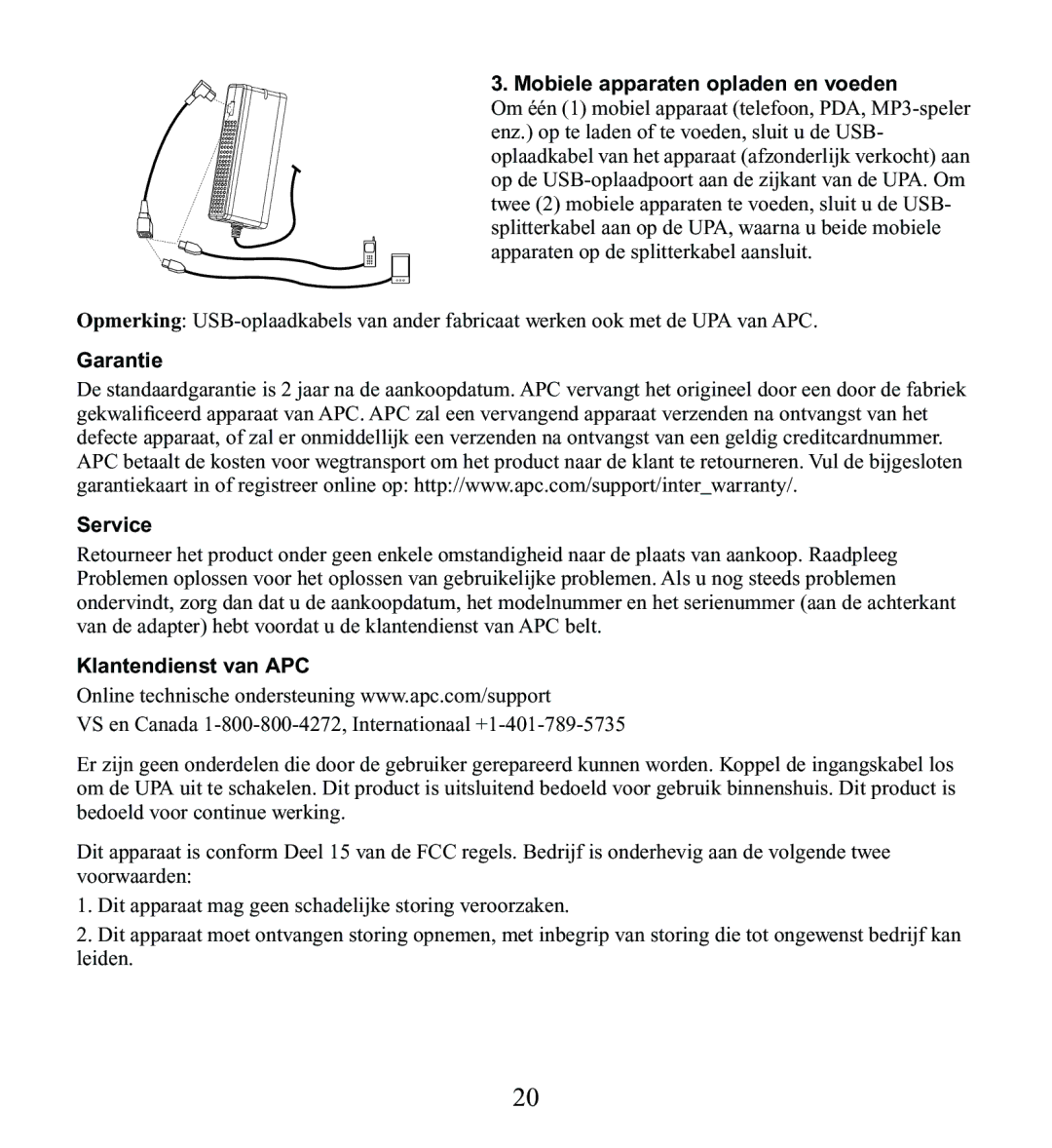 American Power Conversion UPA9 Mobiele apparaten opladen en voeden, Garantie Service, Klantendienst van APC 