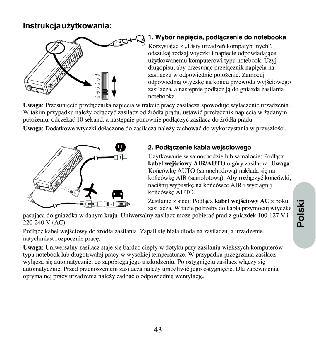 American Power Conversion UPA9 manuel dutilisation Wybór napi´cia, pod∏àczenie do notebooka, Pod∏àczenie kabla wejÊciowego 