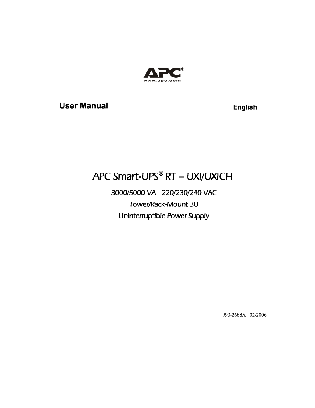 American Power Conversion UXI/UXICH user manual 3000/5000 VA 220/230/240 VAC Tower/Rack-Mount 3U, User Manual, English 