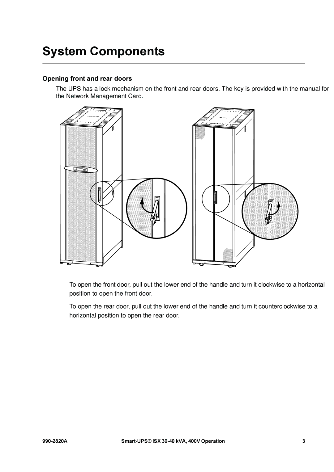 American Power Conversion VT ISX manual System Components, Opening front and rear doors 