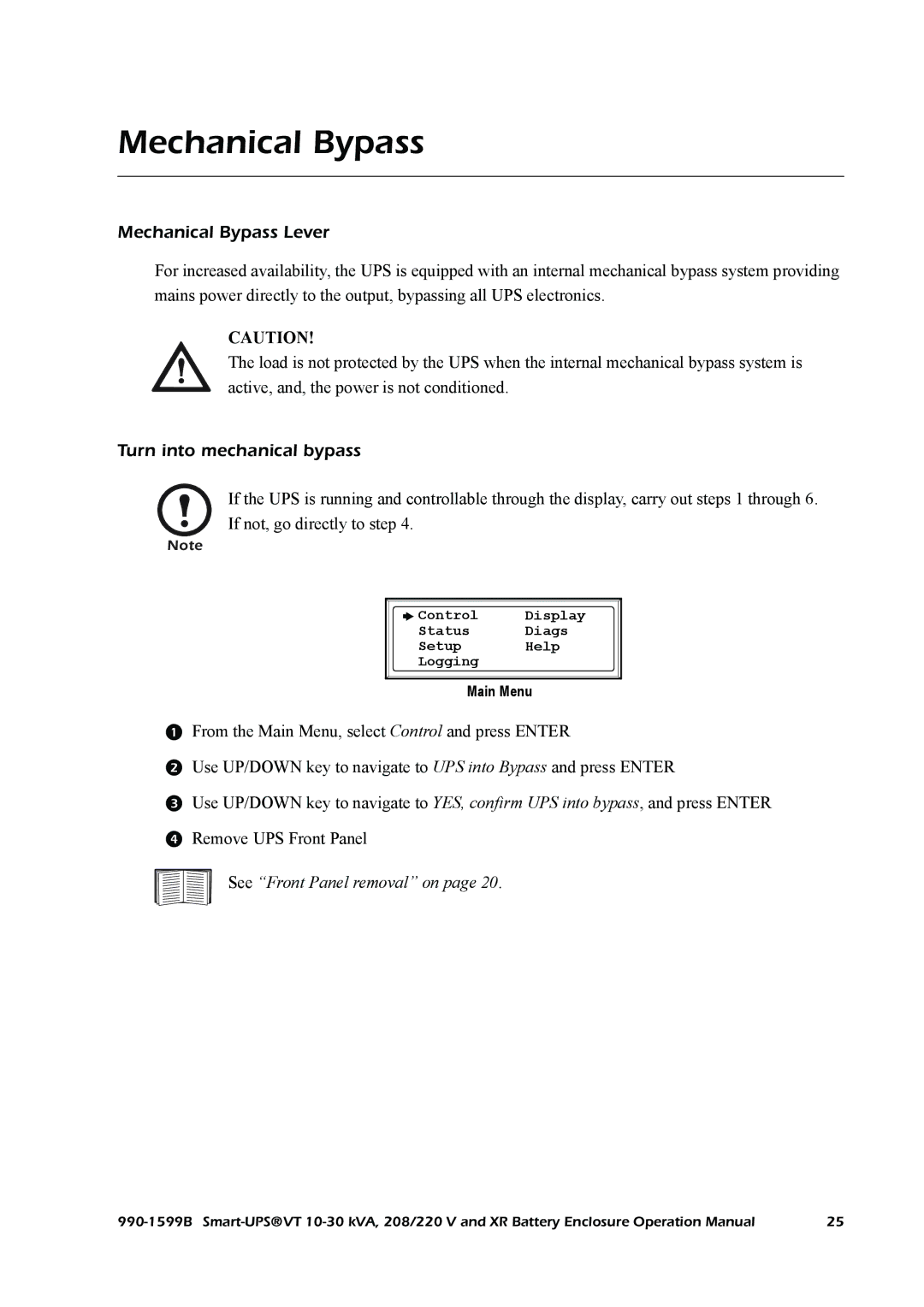 American Power Conversion Smart-UPS VT, XR operation manual Mechanical Bypass Lever, Turn into mechanical bypass 