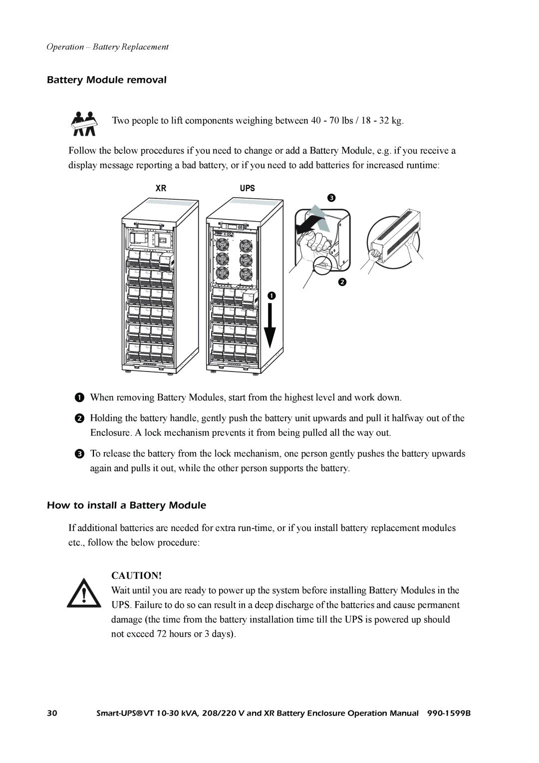 American Power Conversion XR, Smart-UPS VT operation manual Battery Module removal, How to install a Battery Module 