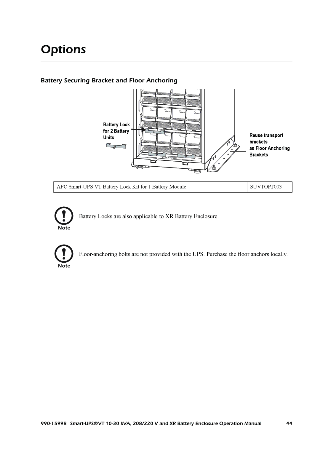 American Power Conversion XR, Smart-UPS VT operation manual Options, Battery Securing Bracket and Floor Anchoring 