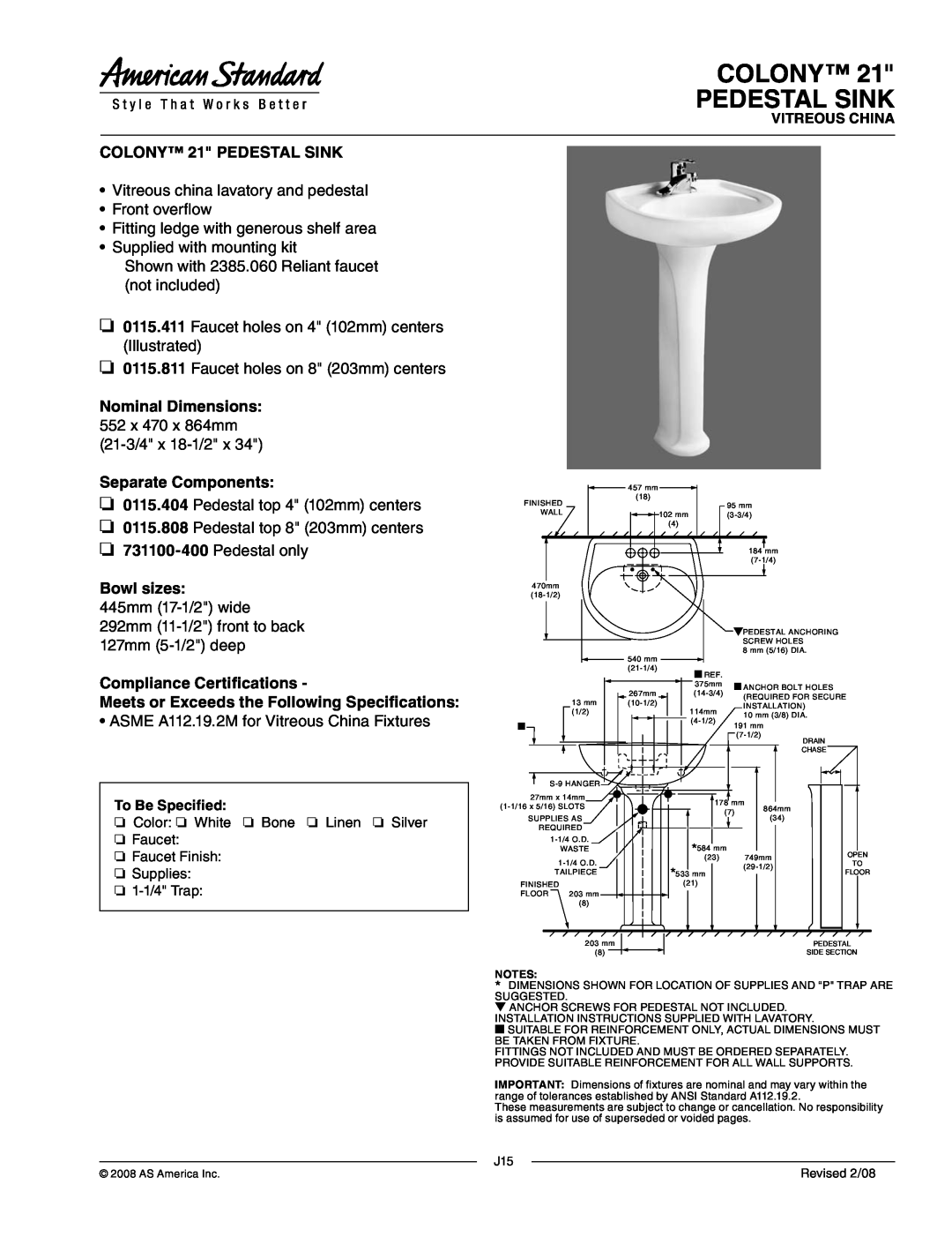 American Standard 0115.404 dimensions Colony Pedestal Sink, COLONY 21 PEDESTAL SINK, Nominal Dimensions 552 x 470 x 864mm 