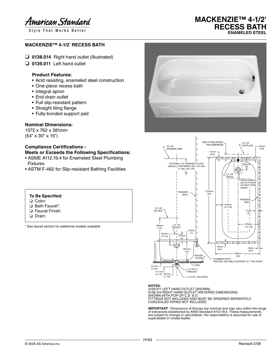 American Standard 0138.014 dimensions Mackenzie 4-1/2 Recess Bath, Product Features, Nominal Dimensions, To Be Specified 