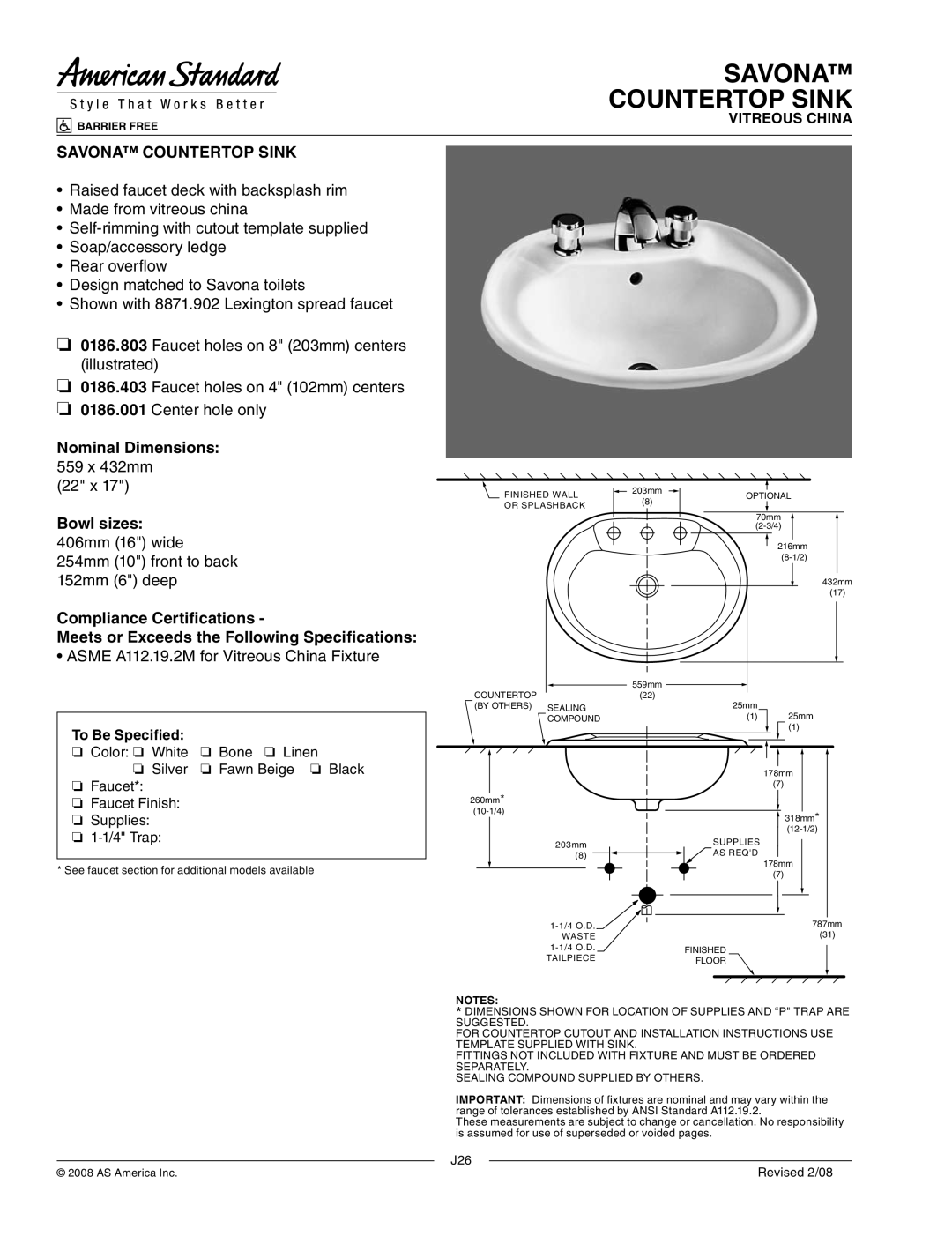 American Standard 0186.001 dimensions Savona Countertop Sink, 22 x, 406mm 16 wide 254mm 10 front to back 152mm 6 deep 