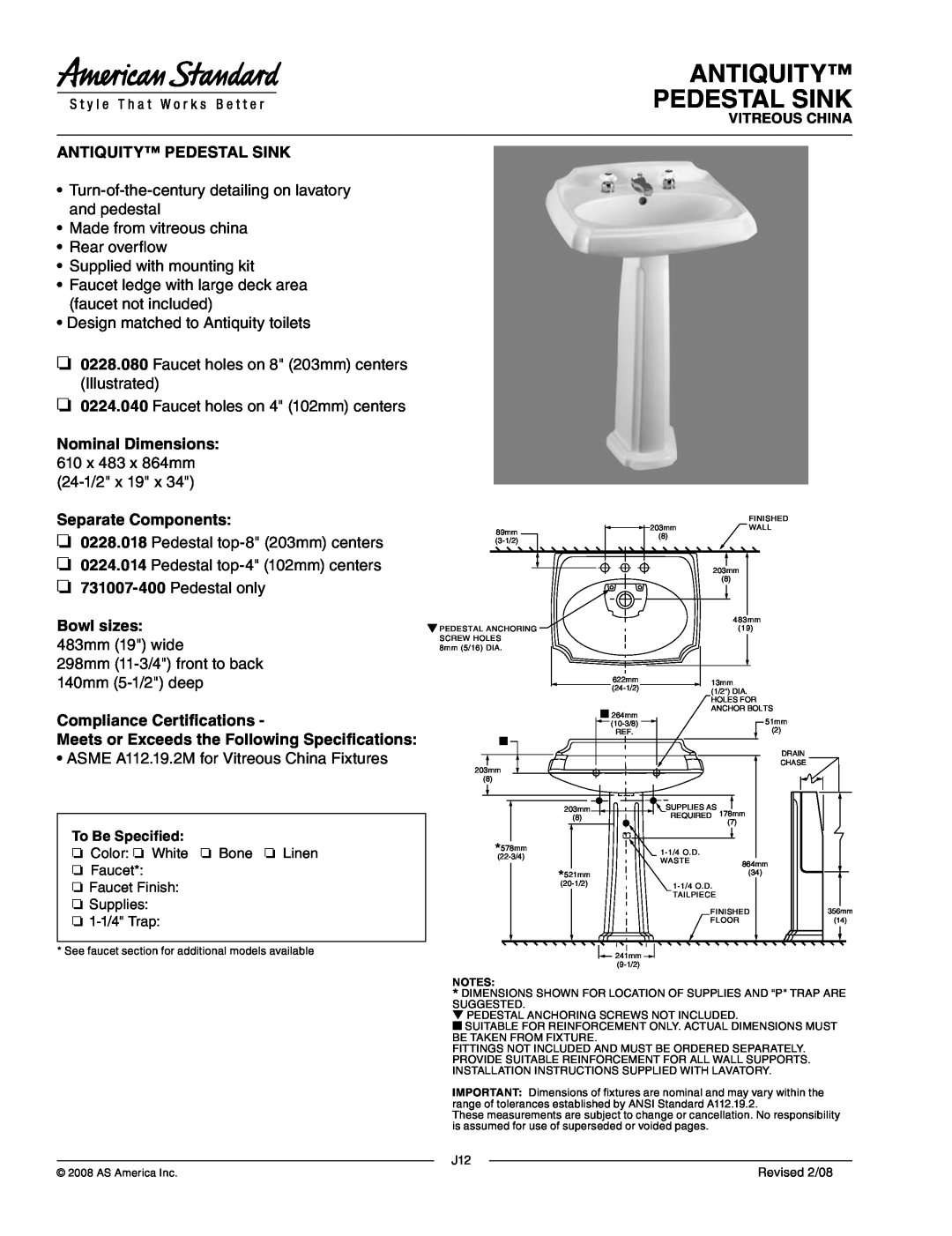 American Standard 0224.040, 0228.080 dimensions Antiquity Pedestal Sink, Separate Components, Bowl sizes 483mm 19 wide 