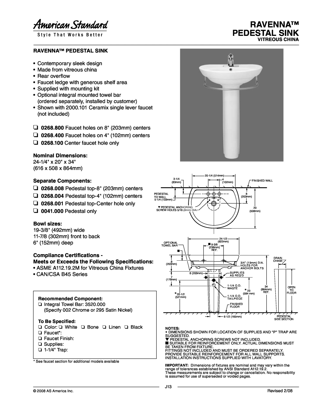 American Standard 0268.100, 0268.800 dimensions Ravenna Pedestal Sink, Nominal Dimensions, Separate Components, Bowl sizes 