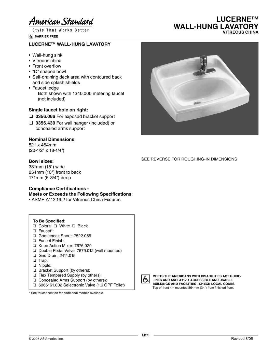 American Standard 0356.066, 0356.439 dimensions Lucerne WALL-HUNG Lavatory, Single faucet hole on right, Bowl sizes 