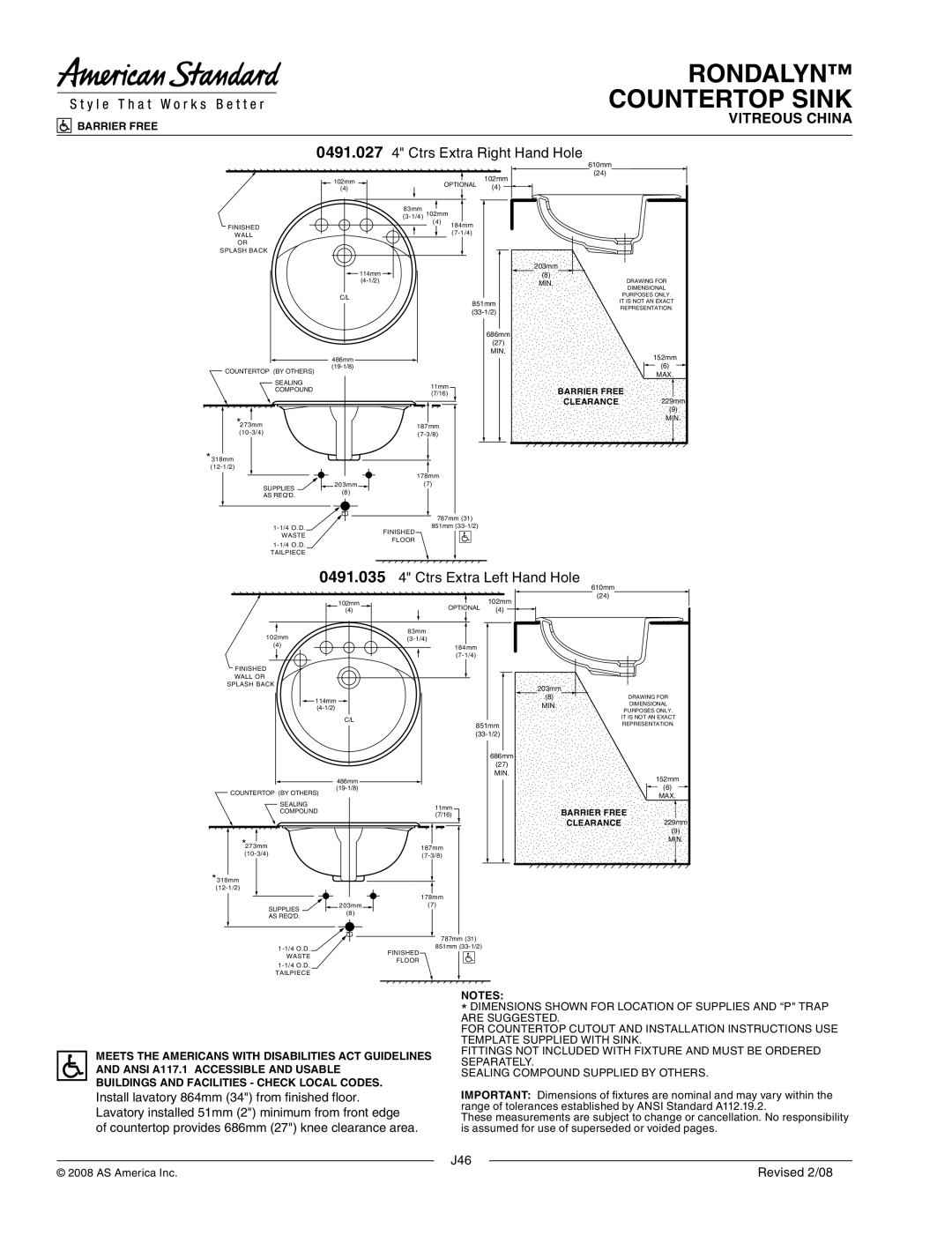 American Standard 0490.035, 0490.156, 0490.027 0491.027 4 Ctrs Extra Right Hand Hole, 0491.035 4 Ctrs Extra Left Hand Hole 