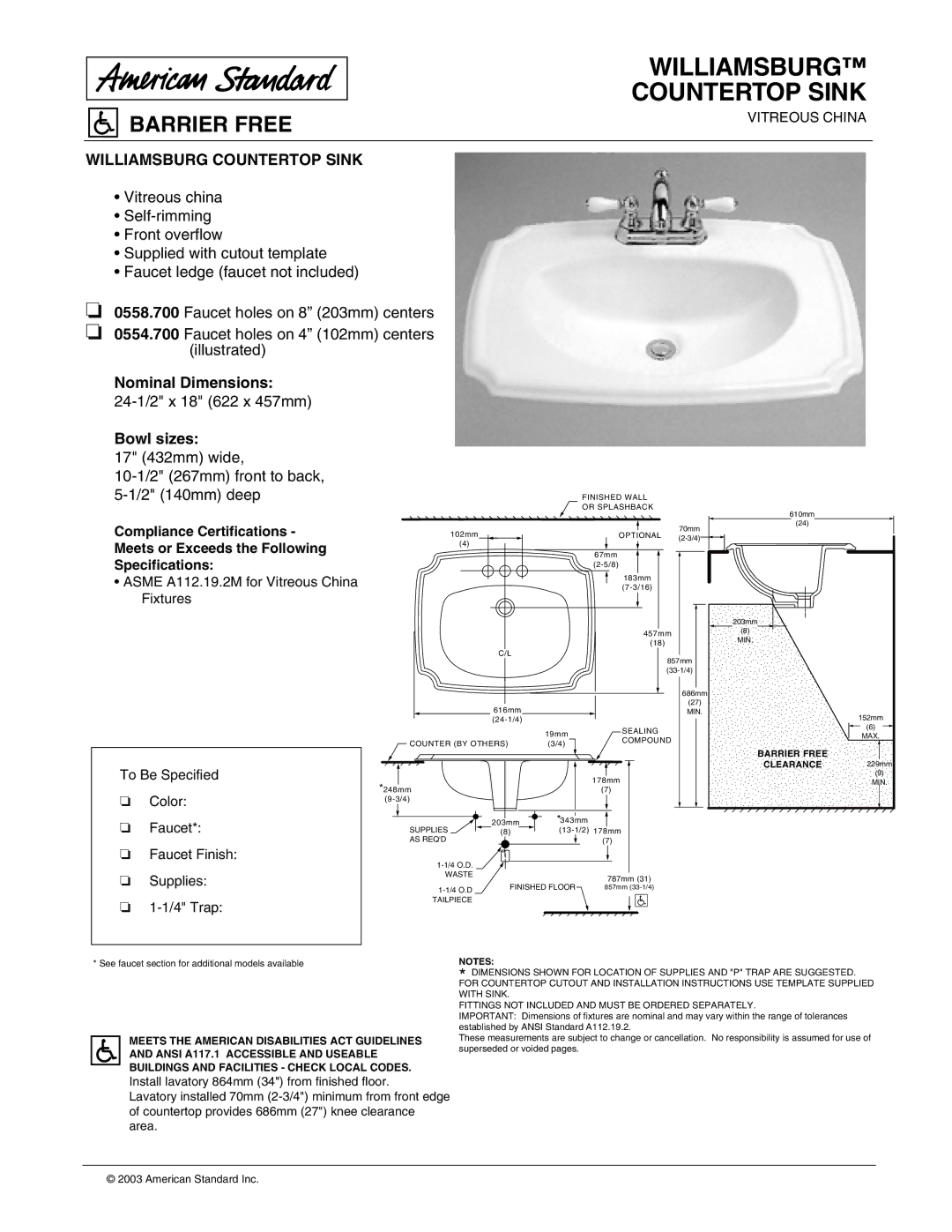 American Standard 0558.700, 0554.700 dimensions Williamsburg Countertop Sink, Barrier Free, Nominal Dimensions, Bowl sizes 