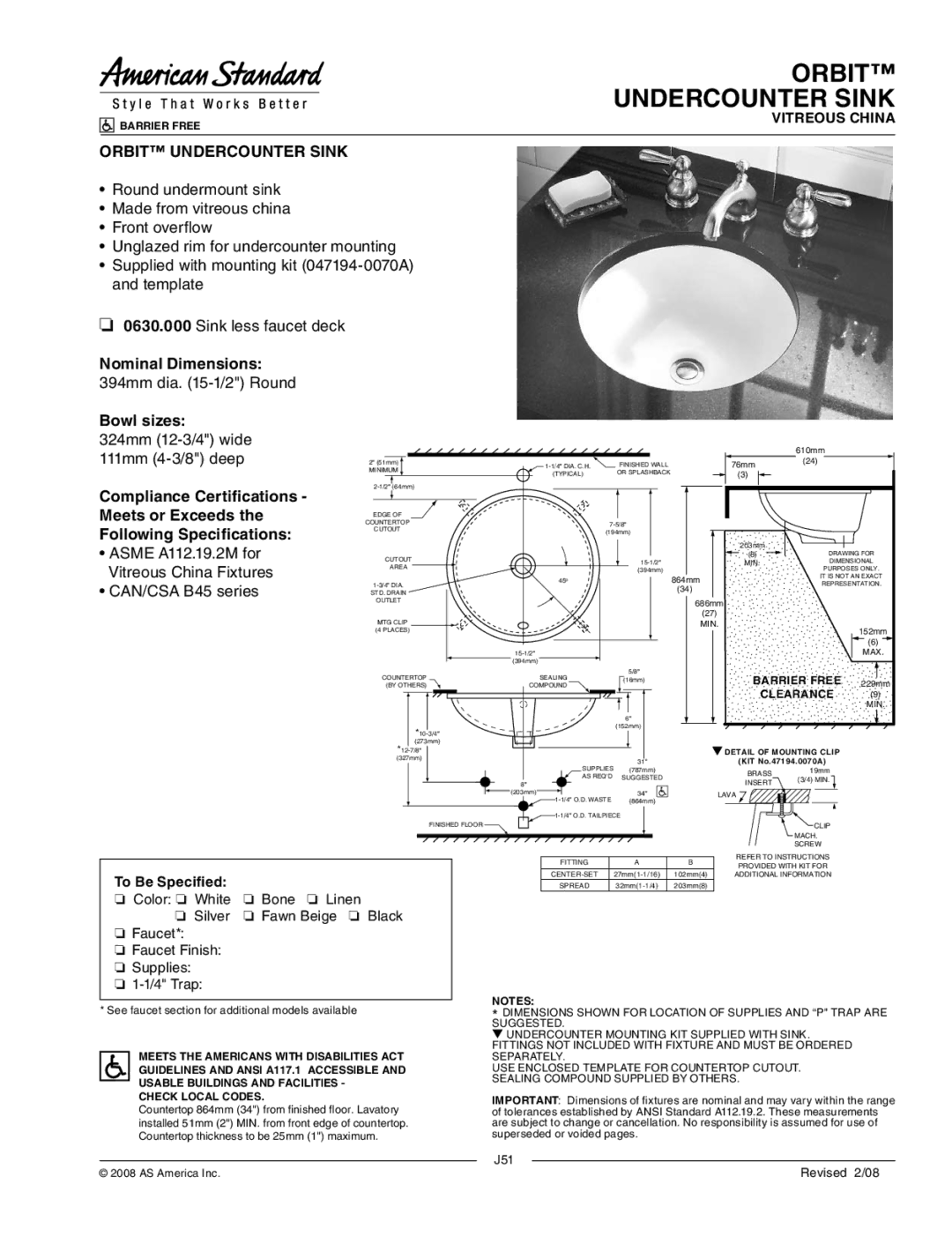 American Standard 0630.000 dimensions Nominal Dimensions 394mm dia -1/2 Round Bowl sizes, Compliance Certifications 