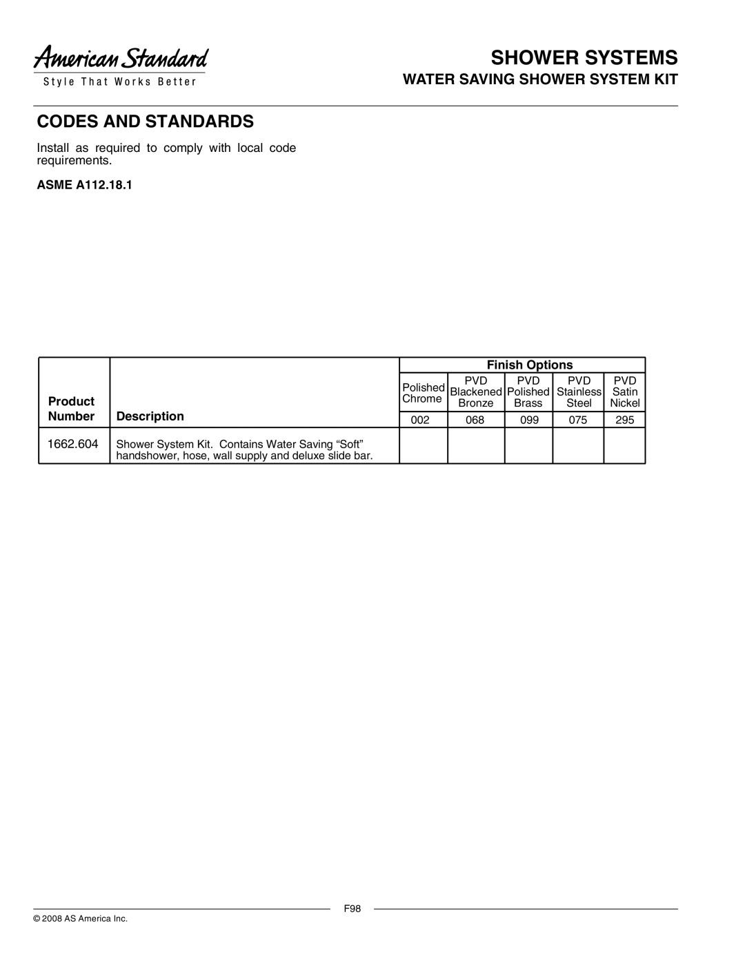 American Standard 1662.604, 8888.037 specifications Asme A112.18.1 Finish Options, Product, Number Description 