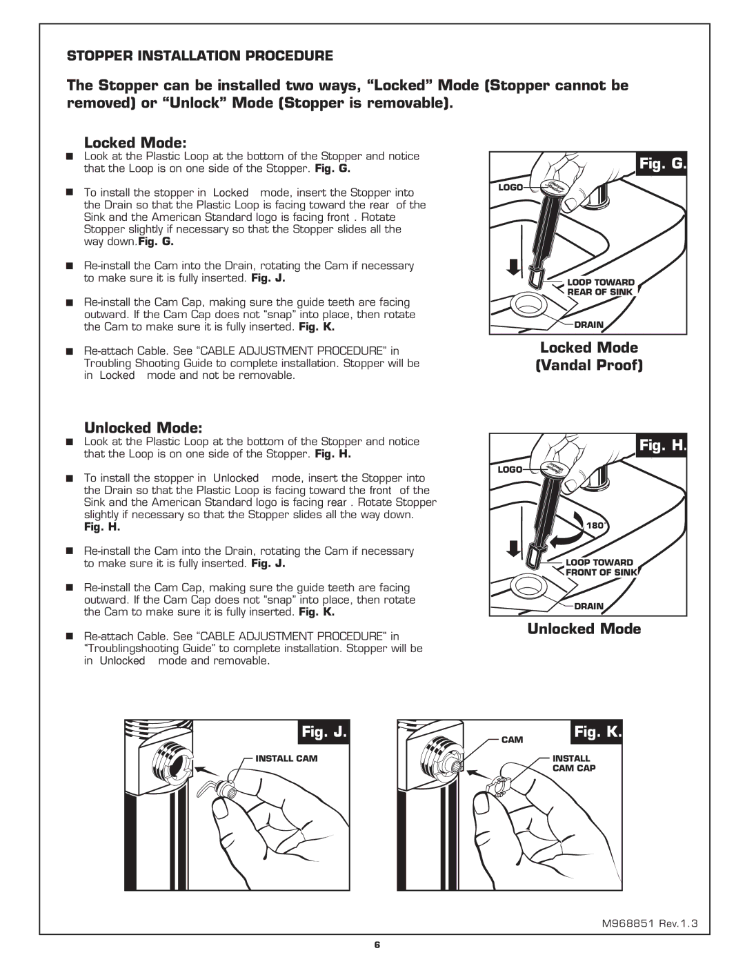 American Standard 2064.011 installation instructions Fig. G, Locked Mode Vandal Proof Unlocked Mode 