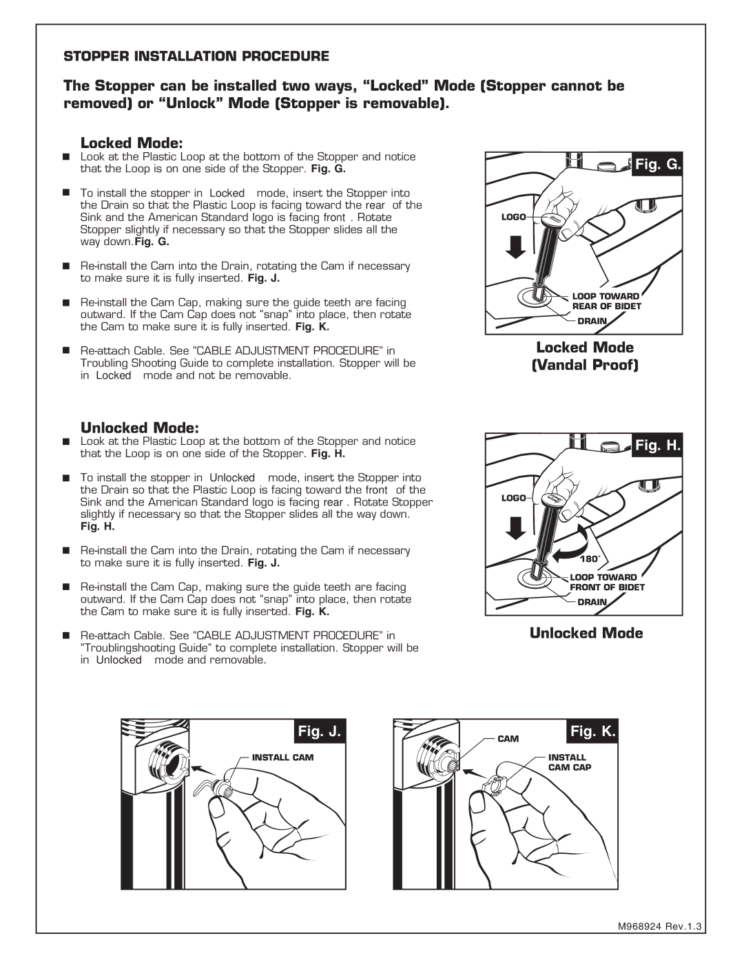 American Standard 2064.4 installation instructions Fig. G, Locked Mode Vandal Proof Unlocked Mode 